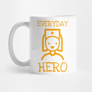Nurses - our everyday heroes Mug